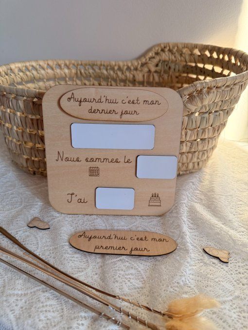 Pancarte en bois – "Aujourd'hui c'est mon premier / dernier jour"