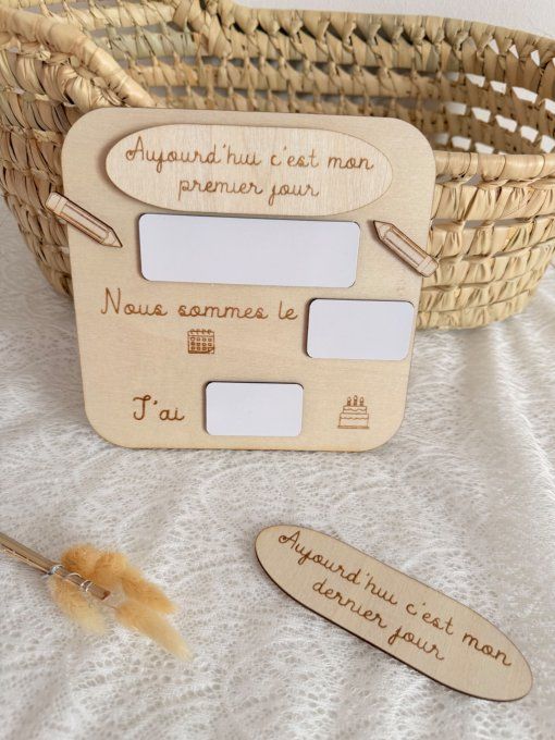 Pancarte en bois – "Aujourd'hui c'est mon premier / dernier jour"