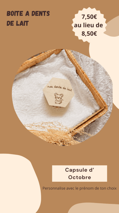 Capsule d’Octobre – Boîte à dents de lait en bois 